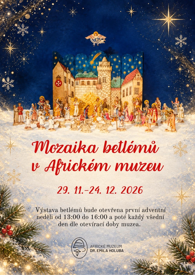 Model.Name: 2026 11 12 IC Mozaika Betlémů V Africkém Muzeu