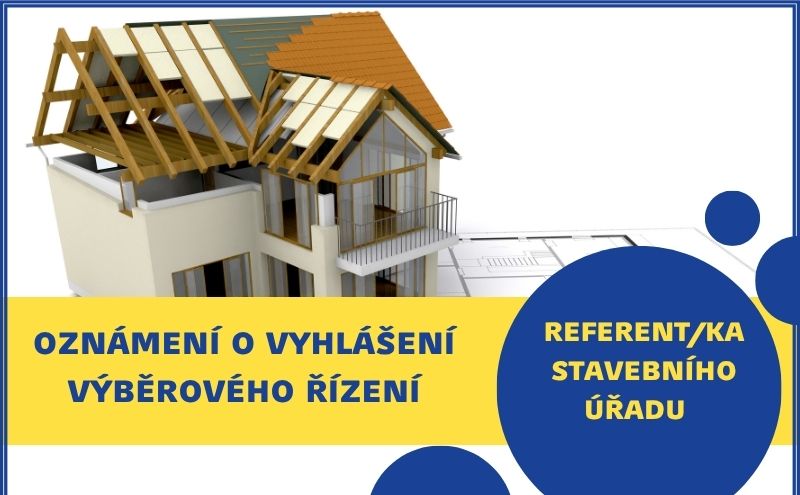Oznámení o vyhlášení výběrového řízení – referent/ka stavebního úřadu