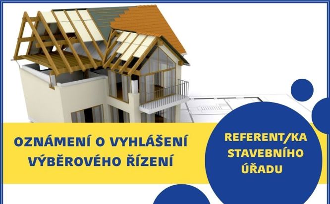 Oznámení o vyhlášení výběrového řízení – referent/ka stavebního úřadu