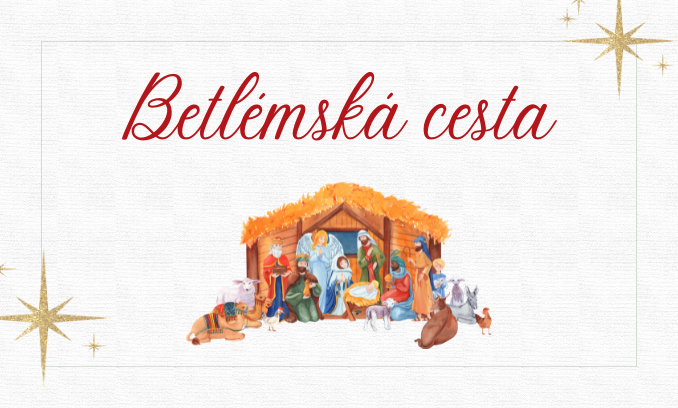 Zobrazit obrázek: 202512 Betlémská Cesta