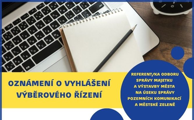 Oznámení o vyhlášení výběrového řízení – Referent/ka odboru správy majetku a výstavby města na úseku správy pozemních komunikací a městské zeleně