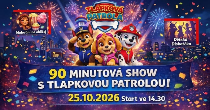Model.Name: 2026 10 25 IC Dětská Diskotéka S Tlapkovou Patrolou